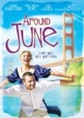 Around June - movie with Brad William Henke.