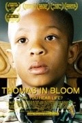 Thomas in Bloom film from Jeff Prugh filmography.