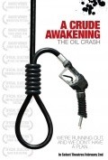 A Crude Awakening: The Oil Crash film from Rey MakKormak filmography.