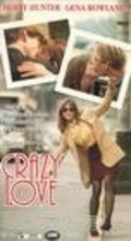 Crazy in Love - movie with Holly Hunter.