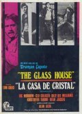 The Glass House film from Tom Griz filmography.