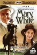 Mary White - movie with Donald Moffat.