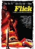 Flick - movie with Hugh O'Conor.