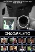 Incompleto is the best movie in Maria Letizia Tega filmography.