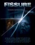 Fissure - movie with Todd Haberkorn.