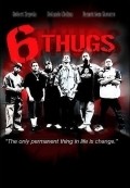 Six Thugs - movie with Noel Gugliemi.