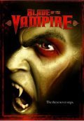 Blade of the Vampire is the best movie in Melanie Hawkins filmography.