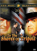 To the Shores of Tripoli - movie with Maureen O\'Hara.