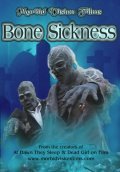 Bone Sickness film from Brayan Polin filmography.