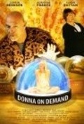 Donna on Demand is the best movie in Adrienne Frantz filmography.