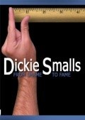 Dickie Smalls: From Shame to Fame - movie with Rod Britt.