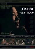 Dating Vietnam - movie with Peter Weller.