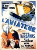 L'aviateur - movie with Douglas Fairbanks Jr..