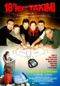 18'ler takimi is the best movie in Gokhan Cuvalci filmography.