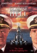 A Glimpse of Hell is the best movie in Hugh Thompson filmography.