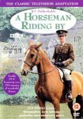 A Horseman Riding By - movie with Philip Martin Brown.
