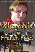 Film Autographs for French Fries.