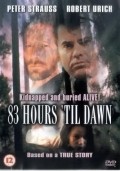 83 Hours 'Til Dawn film from Donald Wrye filmography.