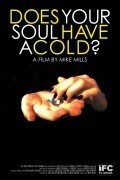 Does Your Soul Have a Cold? is the best movie in Michiko Ishikava filmography.