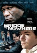 The Bridge to Nowhere film from Blair Underwood filmography.