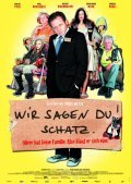 Wir sagen Du! Schatz. film from Mark Meyer filmography.