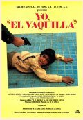 Yo, «El Vaquilla» - movie with Frank Brana.