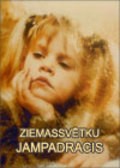 Ziemassvetku jampadracis is the best movie in Lasma Zostinya filmography.