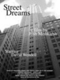 Street Dreams film from Josh Monkarsh filmography.