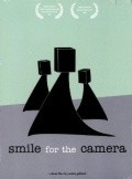 Film Smile for the Camera.