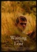 Waiting on the Lost film from Damon O\'Steen filmography.