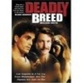Deadly Breed is the best movie in Michelle Berger filmography.