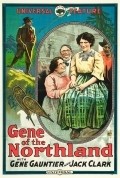 Gene of the Northland - movie with Lydia Yeamans Titus.