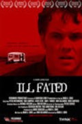 Ill Fated - movie with Paul Campbell.