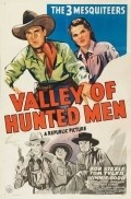 Valley of Hunted Men - movie with Bob Steele.