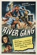 River Gang - movie with Robert Homans.