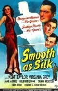 Smooth as Silk film from Charles Barton filmography.