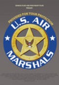 Film U.S. Air Marshals.