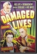 Damaged Lives film from Edgar G. Ulmer filmography.