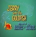 Animation movie Jerry and the Goldfish.