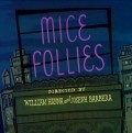 Mice Follies film from Joseph Barbera filmography.