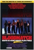 Bloodmatch is the best movie in Patrick Outlaw filmography.