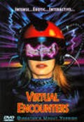 Virtual Encounters - movie with Elizabeth Kaitan.