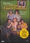 C't'a ton tour, Laura Cadieux is the best movie in Ginette Reno filmography.