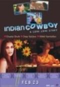 Indian Cowboy - movie with Sheetal Sheth.