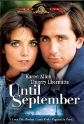Until September is the best movie in Karen Allen filmography.