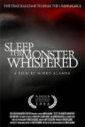 Sleep, the Monster Whispered film from Mikko Alanne filmography.