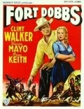 Fort Dobbs film from Gordon Douglas filmography.