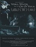 Vodka, Winter and the Cry of Violin - movie with Stiven Greyhm.