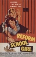Reform School Girl - movie with Edd Byrnes.