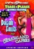 Dream Follies film from Phil Tucker filmography.
